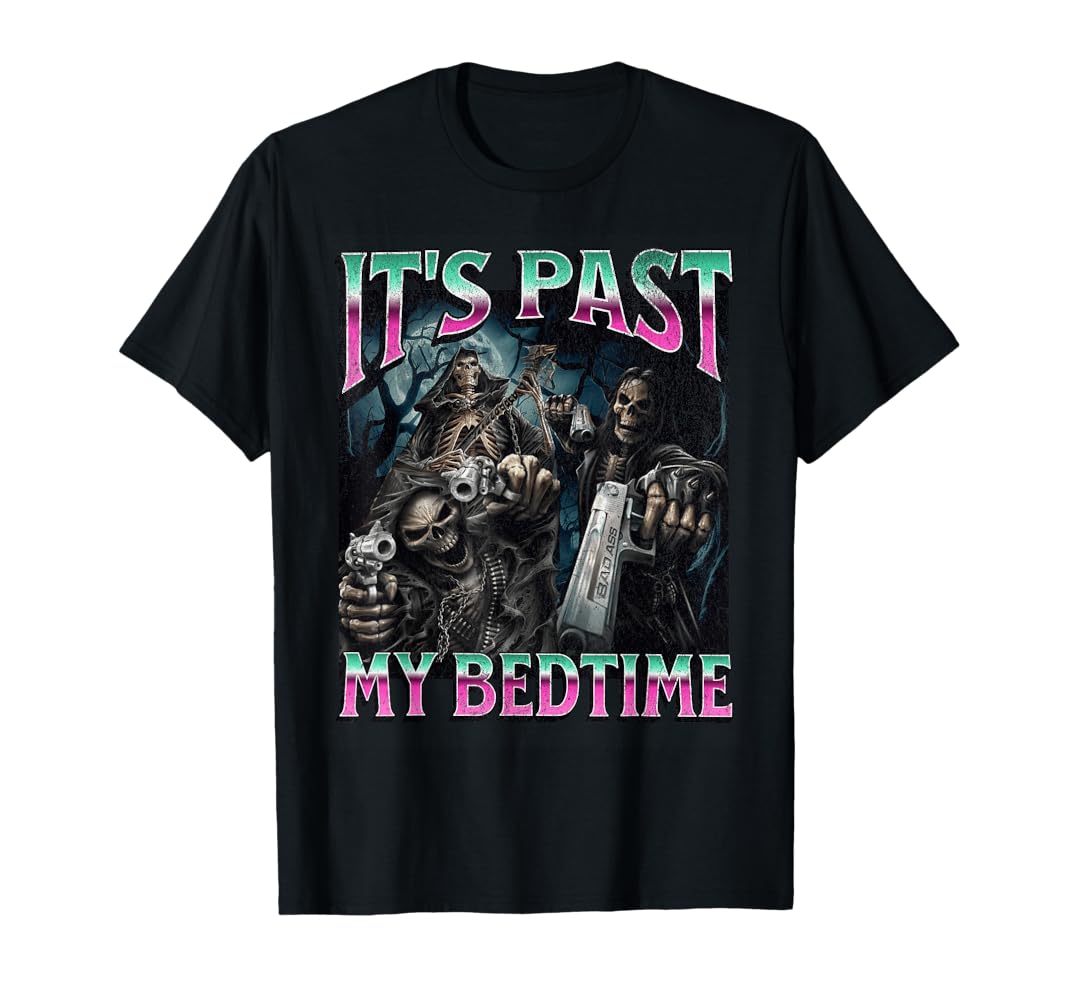 その他 Its a meme, dont buy it Amazon.com: It's Past My Bedtime Funny Hard Skeleton Meme